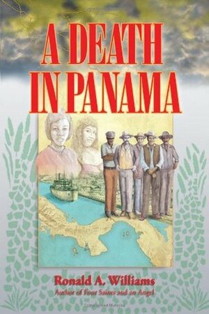 A Death In Panama by Ronald A. Williams