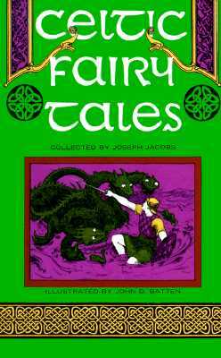 Celtic Fairy Tales by Joseph Jacobs