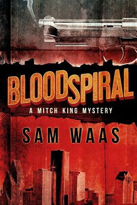 Blood Spiral by Sam Waas