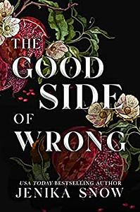 The Good Side of Wrong by Jenika Snow