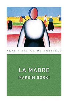 La madre by Maxim Gorky