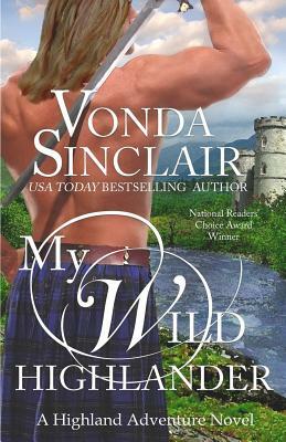 My Wild Highlander by Vonda Sinclair