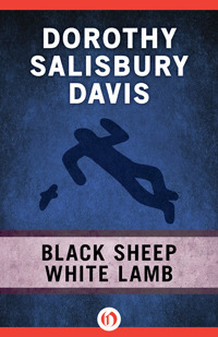 Black Sheep, White Lamb by Dorothy Salisbury Davis