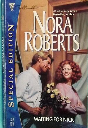 Waiting for Nick by Nora Roberts