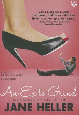 An Ex to Grind by Jane Heller