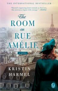 The Room on Rue Amelie by Kristin Harmel