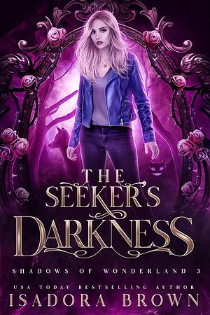 The Seeker's Darkness by Isadora Brown