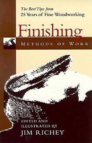 Finishing: Methods of Work by Jim Richey