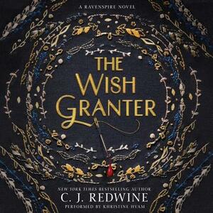 The Wish Granter by C.J. Redwine