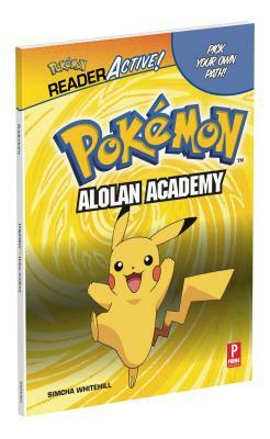 Pokemon Readeractive: Alolan Academy by Simcha Whitehill