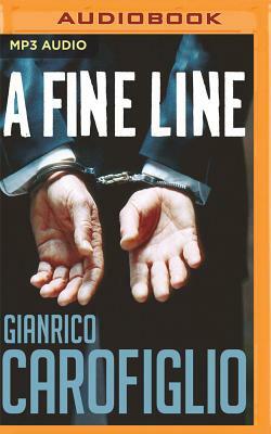 A Fine Line by Gianrico Carofiglio