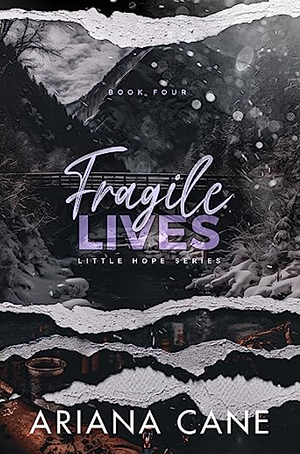 Fragile Lives by Ariana Cane