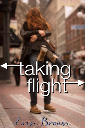 Taking Flight by Erin Brown