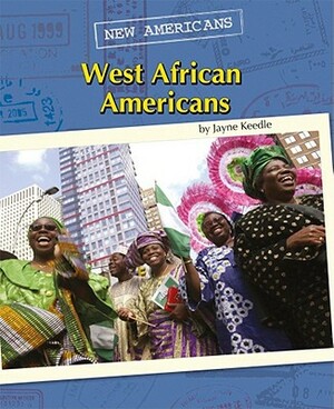 West African Americans by Jayne Keedle