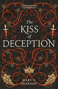 The Kiss of Deception by Mary E. Pearson