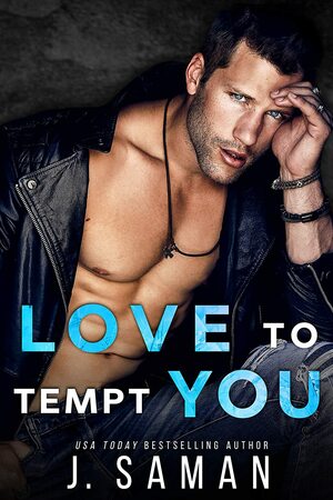 Love to Tempt You by J. Saman
