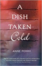 A Dish Taken Cold by Anne Perry