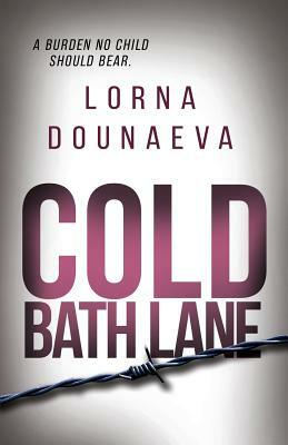 Cold Bath Lane by Lorna Dounaeva