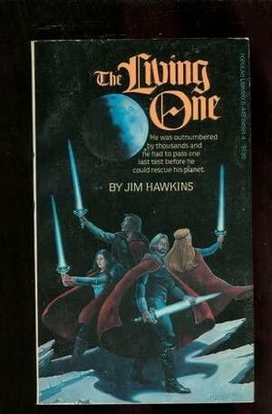 The Living One by Jim Hawkins
