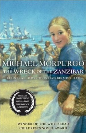 The Wreck of the Zanzibar by Michael Morpurgo