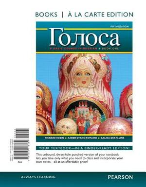 Golosa: A Basic Course in Russian, Book One, and Student Activities Manual for Golosa: A Basic Course in Russian, Book One, Te [With Workbook and Dict by Galina Shatalina, Karen Evans-Romaine, Richard M. Robin