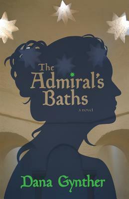 The Admiral's Baths by Dana Gynther