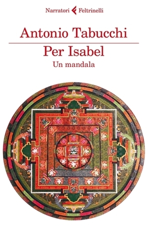 Per Isabel. Un mandala by Antonio Tabucchi