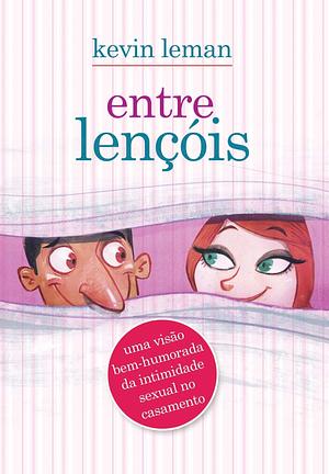 Entre Lencois by Kevin Leman, Kevin Leman