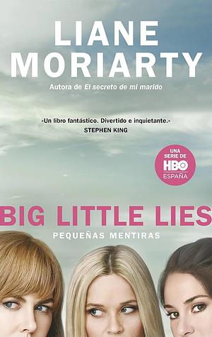 Big Little Lies by Liane Moriarty