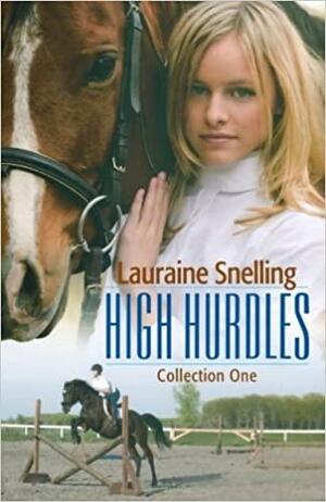 High Hurdles Collection One by Lauraine Snelling