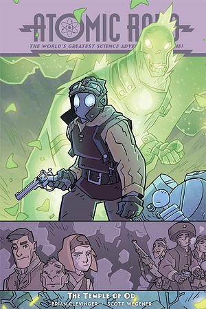 Atomic Robo & the Temple of Od by Scott Wegener, Lee Black, Brian Clevinger