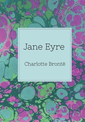 Jane Eyre by Charlotte Brontë