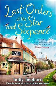 Last Orders at the Star and Sixpence by Holly Hepburn