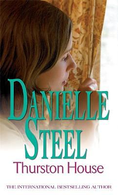 Thurston House by Danielle Steel