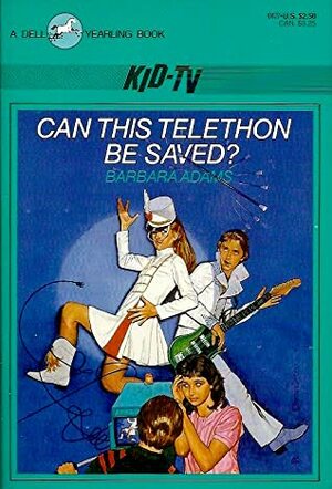 Can This Telethon Be Saved? by Barbara Adams