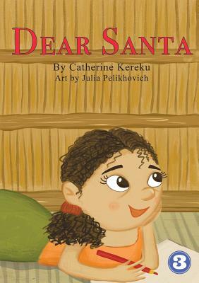 Dear Santa by Catherine Kereku