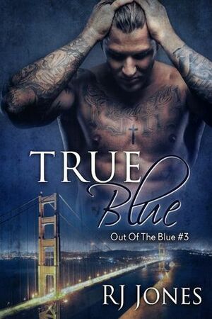 True Blue by R.J. Jones