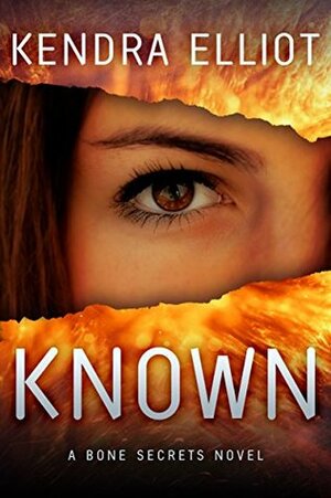 Known by Kendra Elliot