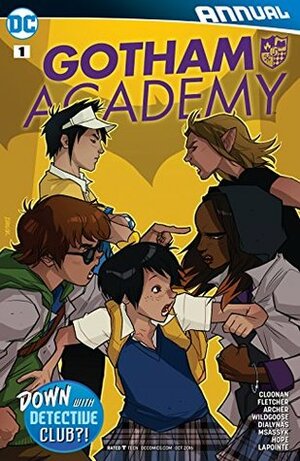 Gotham Academy Annual #1 by Sandra Hope, Serge LaPointe, Karl Kerschl, Brenden Fletcher, Chris Wildgoose, Michael Dialynas, Becky Cloonan, Adam Archer