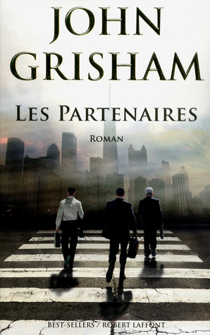 Les Partenaires by John Grisham