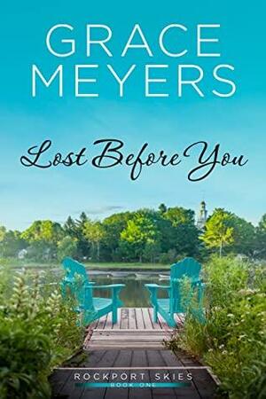 Lost Before You by Grace Meyers