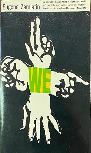 We by Yevgeny Zamyatin