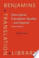 Descriptive Translation Studies--and Beyond by Gideon Toury