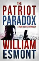 The Patriot Paradox by William Esmont