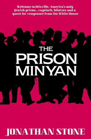 The Prison Minyan by Jonathan Stone