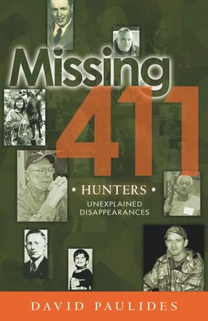 Missing 411: Hunters by David Paulides