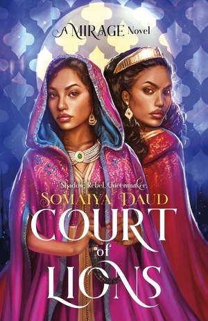 Court of Lions by Somaiya Daud