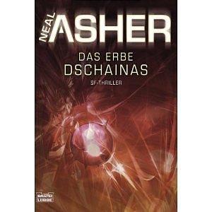 Der Erbe Dschainas by Thomas Schichtel, Neal Asher, Neal Asher