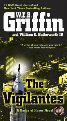 The Vigilantes by William E. Butterworth, W.E.B. Griffin