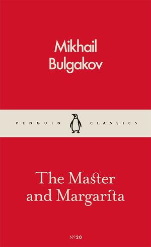 The Master and Margarita by Mikhail Bulgakov